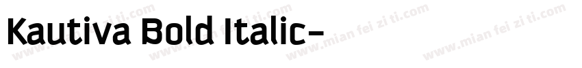 Kautiva Bold Italic字体转换